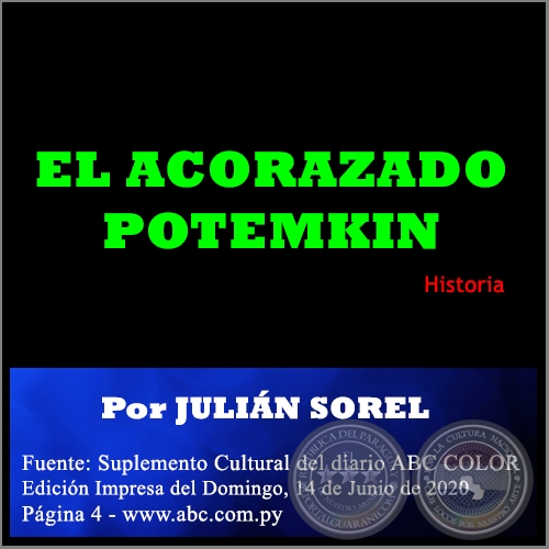 EL ACORAZADO POTEMKIN - Por JULIÁN SOREL - Domingo, 14 de Junio de 2020